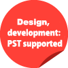 Design, development: PST supported